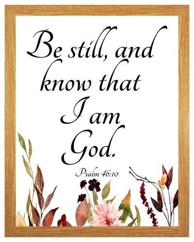 Still and know that am - and,