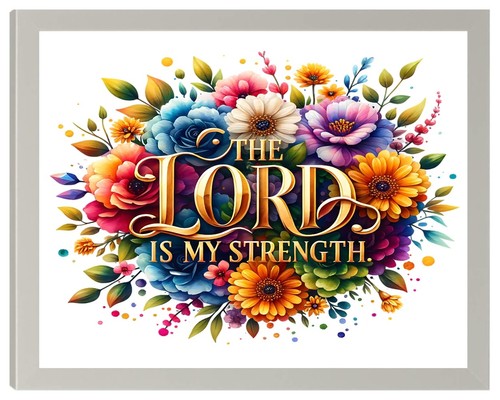 The lord strength - is,